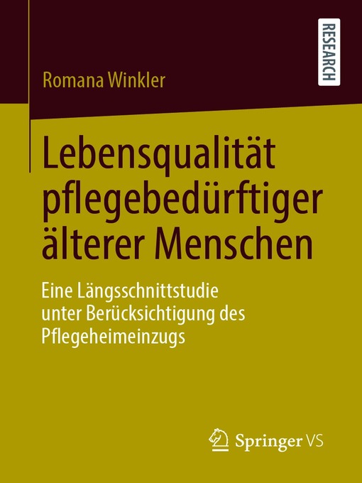 Title details for Lebensqualität pflegebedürftiger älterer Menschen by Romana Winkler - Available